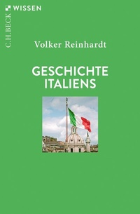 Abbildung von: Geschichte Italiens - C.H.BECK