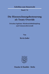 Abbildung von: Die Hinzurechnungsbesteuerung als Treaty Override. - Duncker & Humblot