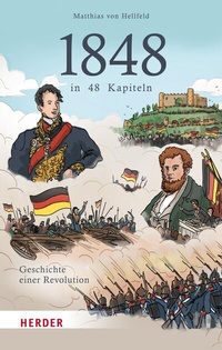 Abbildung von: 1848 in 48 Kapiteln - Verlag Herder
