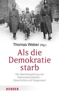 Cover: Als die Demokratie starb - Verlag Herder