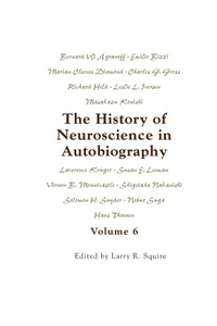 Enlarge image Cover: The History of Neuroscience in Autobiography Volume 6 - Oxford University Press Inc