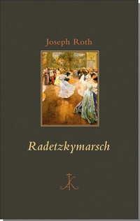 Enlarge image Cover: Radetzkymarsch - Alfred Kröner Verlag