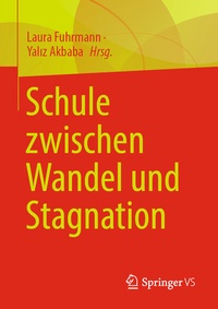 Abbildung von: Schule zwischen Wandel und Stagnation - Springer VS