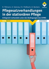 Abbildung von: Pflegesatzverhandlungen in der stationären Pflege - Vincentz Network