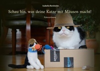 Abbildung von: Schau hin, was deine Katze mit Mäusen macht! - BoD - Books on Demand
