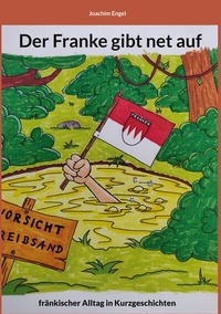 Enlarge image Cover: Der Franke gibt net auf - BoD - Books on Demand