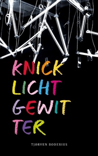 Enlarge image Cover: Knicklichtgewitter - Books on Demand