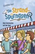 Cover: Die Strandsp&uuml;rnasen 6 - Dem Vermissten auf der Spur - Neukirchener Verlag