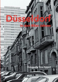 Abbildung von: Düsseldorf in den 80er Jahren - epubli