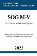 Abbildung von: Sicherheits- und Ordnungsgesetz SOG M-V 2022 - epubli