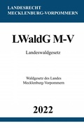 Bild: Landeswaldgesetz LWaldG M-V 2022 - epubli