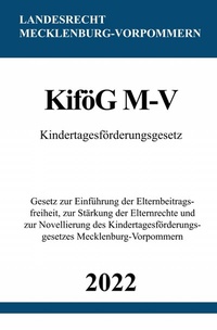 Abbildung von: Kindertagesförderungsgesetz KiföG M-V 2022 - epubli