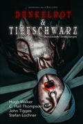 Cover: Dunkelrot und Tiefschwarz - Unheimliche Erz&auml;hlungen (Hardcover) - epubli