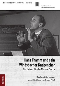 Abbildung von: Hans Thamm und sein Windsbacher Knabenchor - Tectum Wissenschaftsverlag