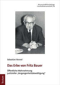Abbildung von: Das Erbe von Fritz Bauer - Tectum Wissenschaftsverlag