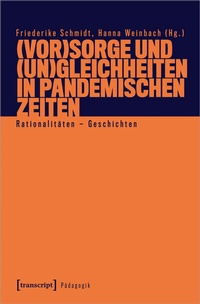 Abbildung von: (Vor)Sorge und (Un)Gleichheiten in pandemischen Zeiten - transcript