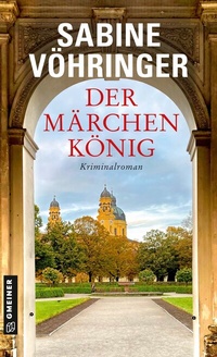 Abbildung von: Der Märchenkönig - Gmeiner-Verlag