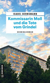 Abbildung von: Kommissarin Moll und die Tote vom Grindel - Gmeiner-Verlag