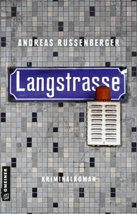 Abbildung von: Langstrasse - Gmeiner-Verlag