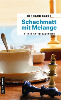 Abbildung von: Schachmatt mit Melange - Gmeiner-Verlag
