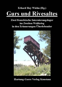 Enlarge image Cover: Gurs und Rivesaltes - Hartung-Gorre