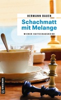 Cover: Schachmatt mit Melange - Gmeiner-Verlag