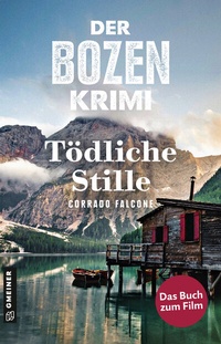 Abbildung von: Der Bozen-Krimi: Blutrache - Tödliche Stille - Gmeiner-Verlag