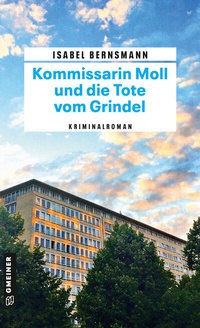 Abbildung von: Kommissarin Moll und die Tote vom Grindel - Gmeiner-Verlag