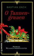 Cover: O Tannengrauen - Gmeiner-Verlag