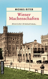 Abbildung von: Wiener Machenschaften - Gmeiner-Verlag