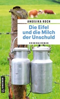 Cover: Die Eifel und die Milch der Unschuld - Gmeiner-Verlag