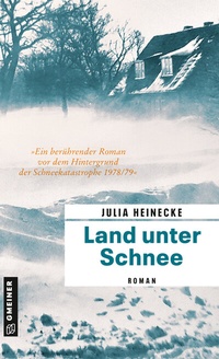 Abbildung von: Land unter Schnee - Gmeiner-Verlag