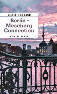 Abbildung von: Berlin - Meseberg Connection - Gmeiner-Verlag