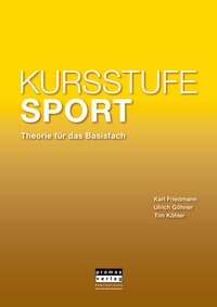 Abbildung von: KURSSTUFE SPORT - Theorie für das Basisfach - Promos