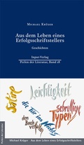 Cover: Aus dem Leben eines Erfolgsschriftstellers - Input-Vlg