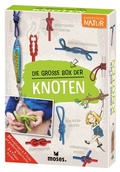 Cover: Expedition Natur Die gro&szlig;e Box der Knoten - moses Verlag