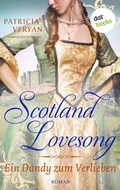 Cover: Scotland Lovesong - Ein Dandy zum Verlieben - dotbooks