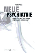Cover: Neue Psychiatrie - transcript