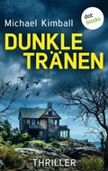 Cover: Dunkle Tr&auml;nen - dotbooks