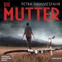 Cover: Die Mutter - steinbach sprechende bücher