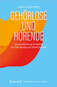 Abbildung von: Gehörlose und Hörende - transcript