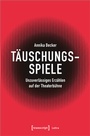 Cover: Täuschungsspiele - transcript