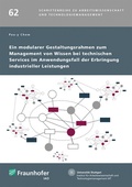 Cover: Ein modularer Gestaltungsrahmen zum Management von Wissen bei technischen Services im Anwendungsfall der Erbringung industrieller Leistungen - Fraunhofer Verlag