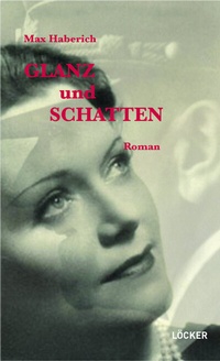 Abbildung von: Glanz und Schatten - Löcker Verlag