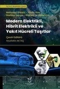 Cover: Modern Elektrikli, Hibrit Elektrikli ve Yakit H&uuml;creli Tasitlar - Akademisyen Kitabevi