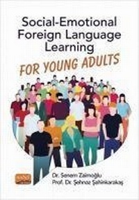 Enlarge image Cover: Social-Emotional Foreign Language Learning - Nobel Bilimsel Eserler
