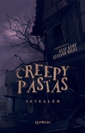 Cover: Creepypastas: Seteal&eacute;m - Lendari&reg; Entertainment