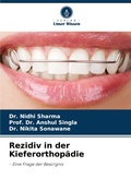 Cover: Rezidiv in der Kieferorthop&auml;die - Verlag Unser Wissen