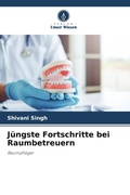 Cover: J&uuml;ngste Fortschritte bei Raumbetreuern - Verlag Unser Wissen