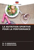 Cover: LA NUTRITION SPORTIVE POUR LA PERFORMANCE - Editions Notre Savoir
